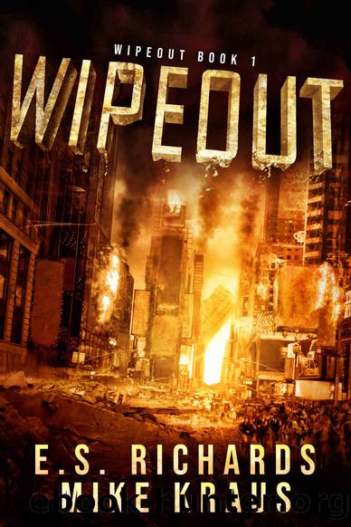 Wipeout: Wipeout Book 1 by Richards ES & Kraus Mike