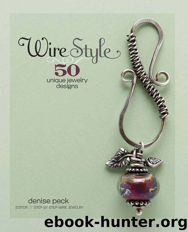 Wire Style by Denise Peck