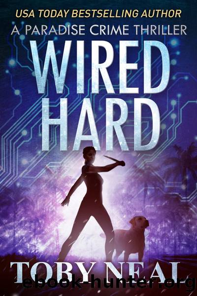 Wired Hard by Toby Neal