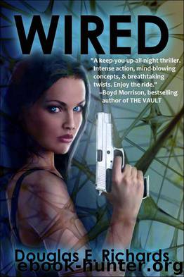 Wired by Douglas E. Richards