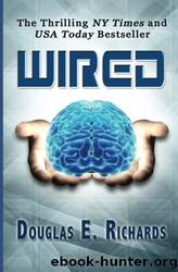 Wired by Richards Douglas E