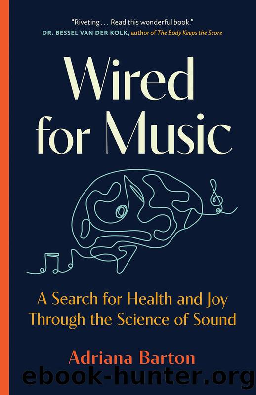 Wired for Music by Adriana Barton
