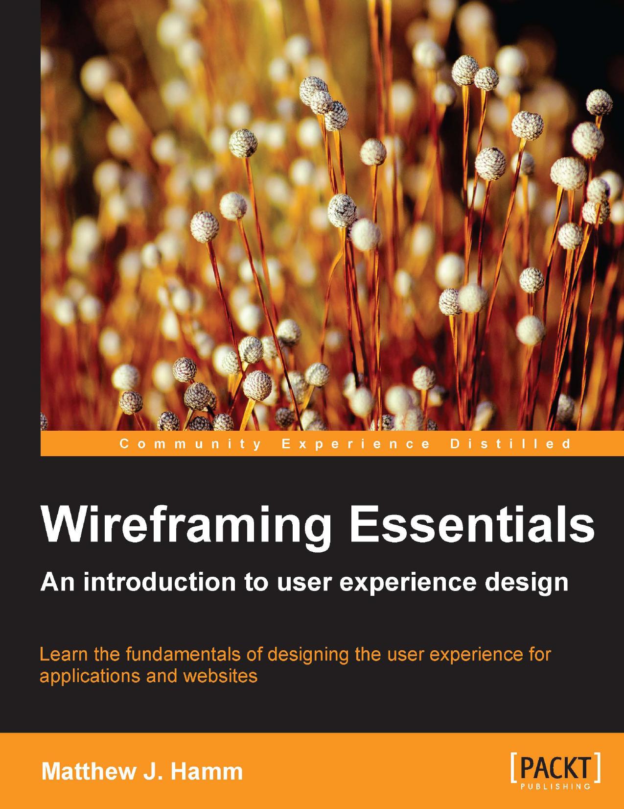 Wireframing Essentials, An Introduction to User Experience Design (2014) by Unknown