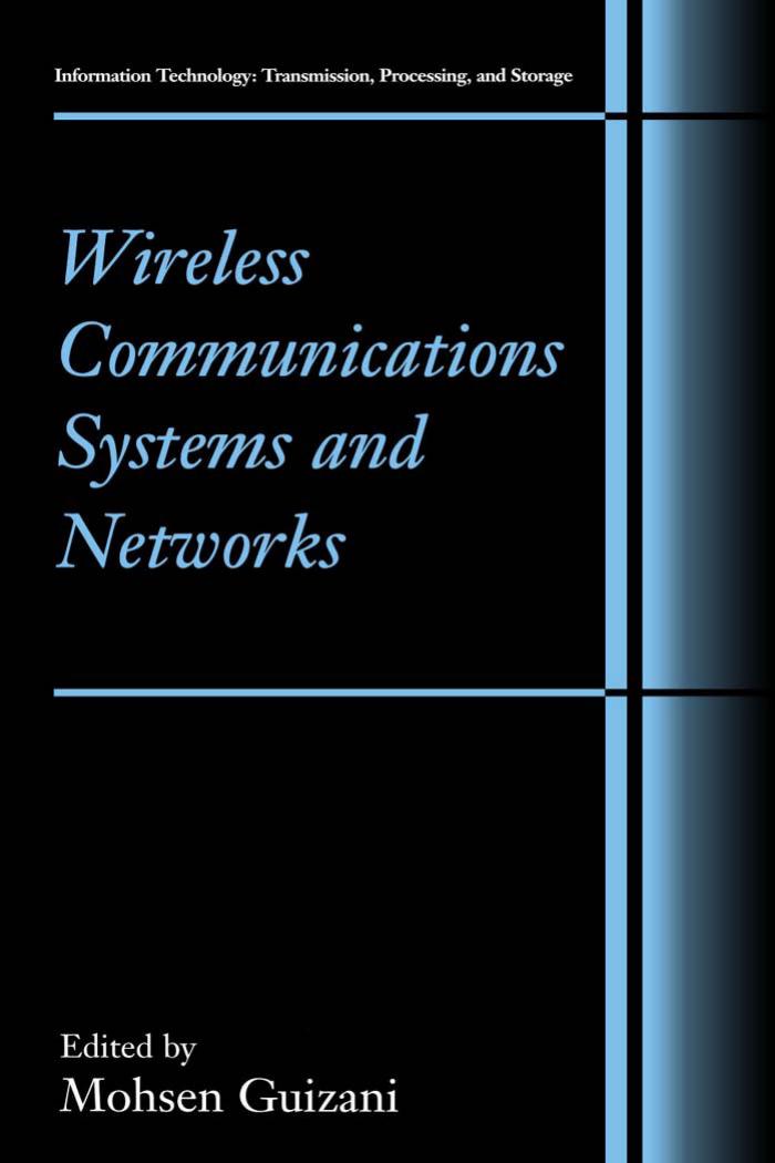 Wireless Communications Systems and Networks by Mohsen Guizani