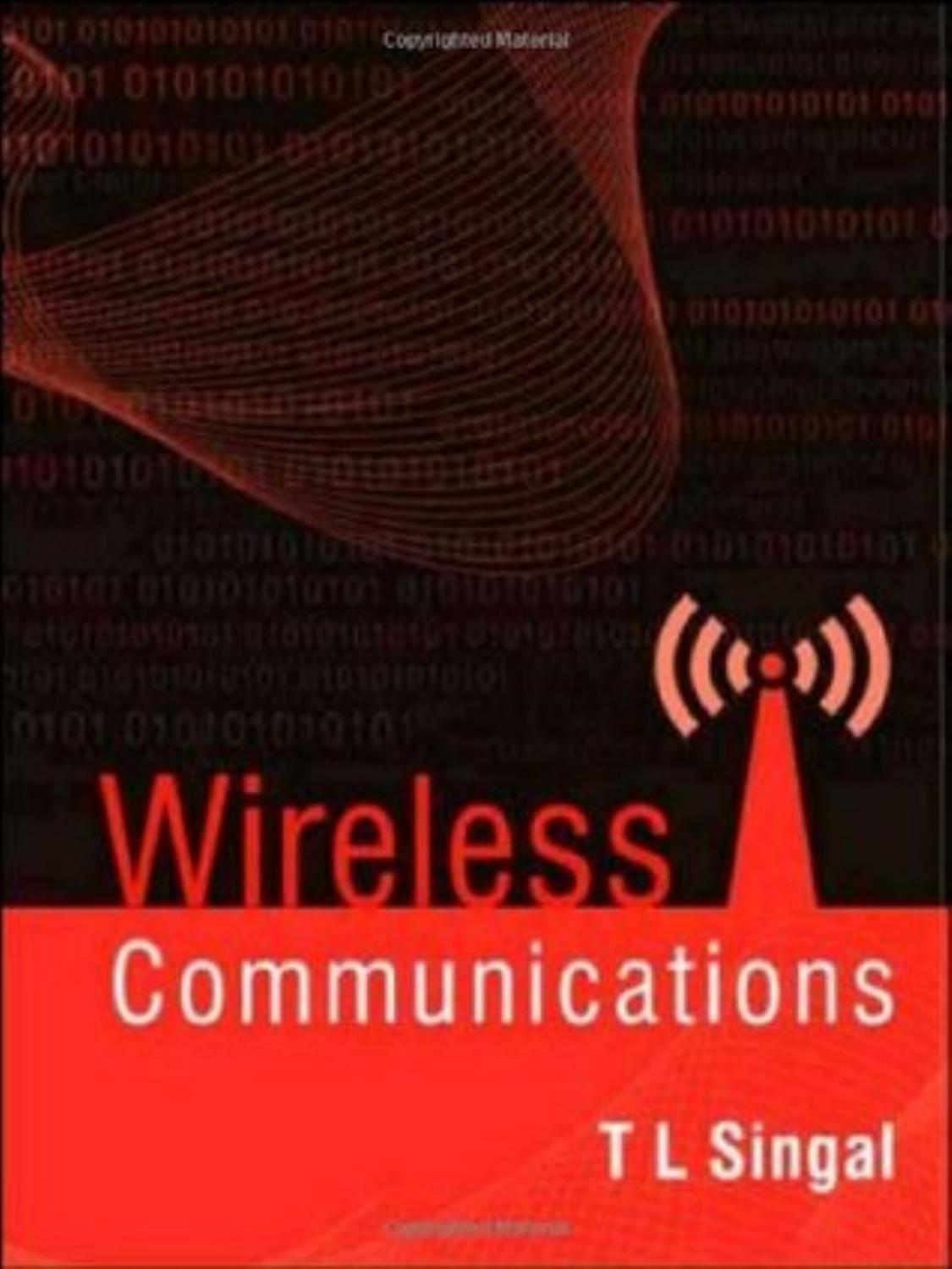 Wireless Communications by T.L Singal