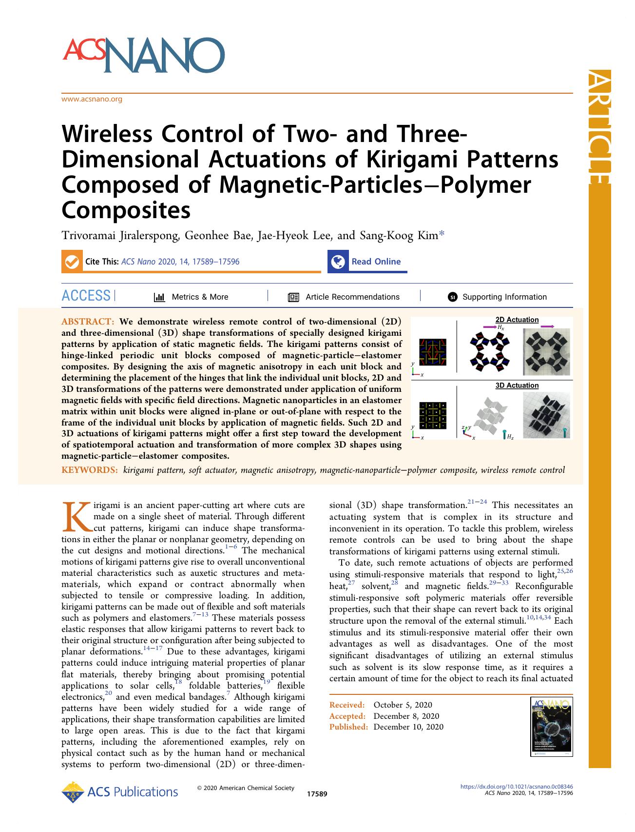 Wireless Control of Two- and Three-Dimensional Actuations of Kirigami Patterns Composed of Magnetic-ParticlesâPolymer Composites by Trivoramai Jiralerspong Geonhee Bae Jae-Hyeok Lee and Sang-Koog Kim