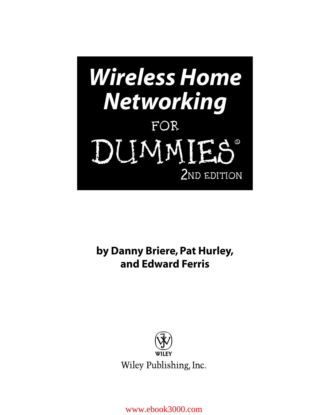 Wireless Home Networking For Dummies, 2nd Edition by Unknow