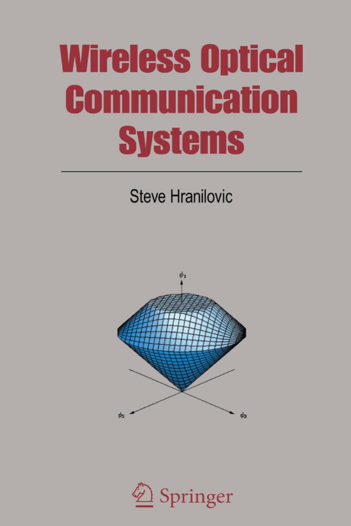 Wireless Optical Communication Systems by S. Hranilovic (2005) WW