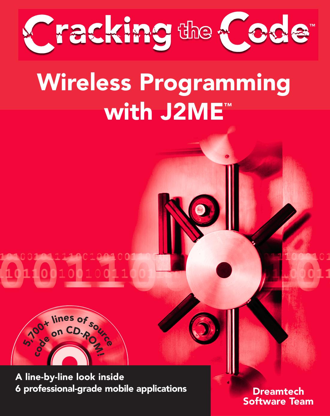 Wireless programming with J2ME : cracking the code by Dreamtech Software India