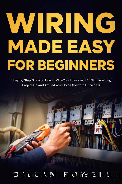 Wiring Made Easy for Beginners by Powell Dillan