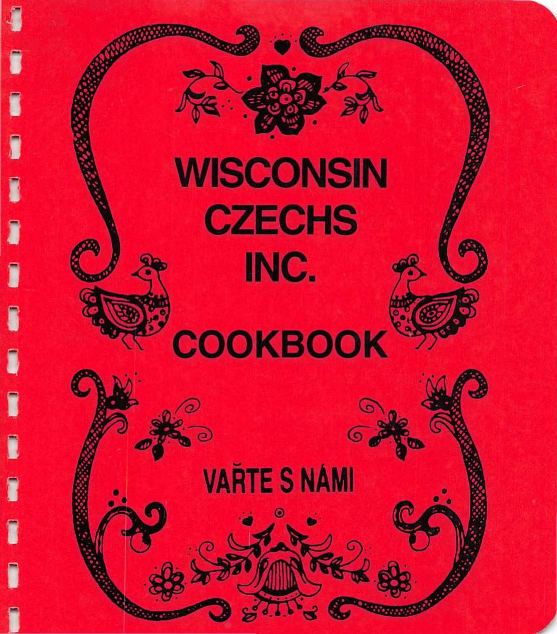 Wisconsin Czechs Inc. cookbook by Wisconsin Czechs Inc