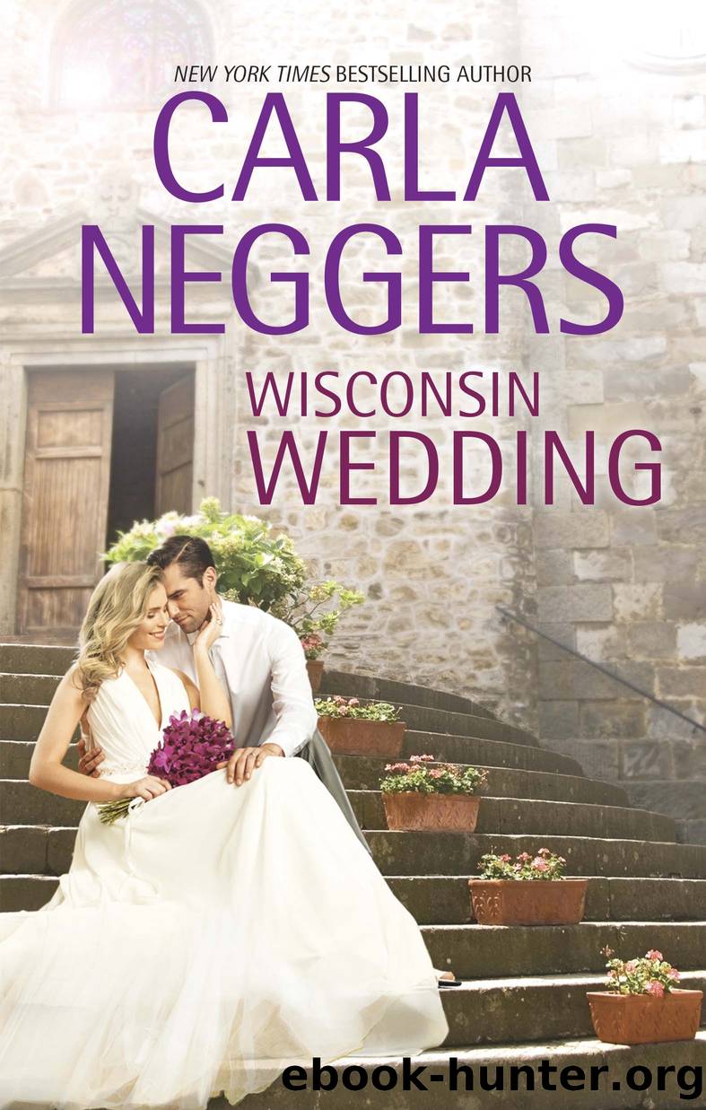 Wisconsin Wedding by Carla Neggers