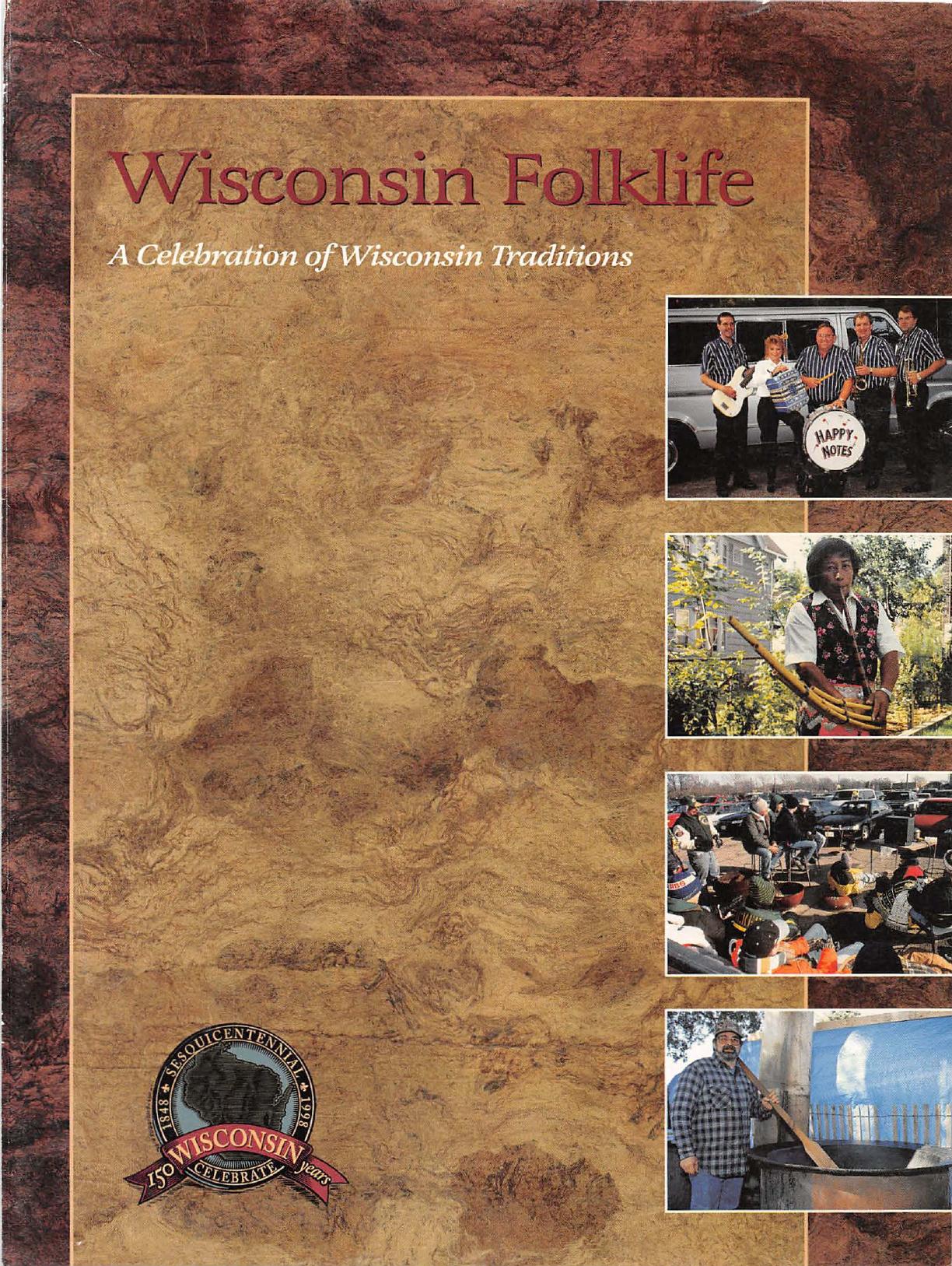 Wisconsin folklife : a celebration of Wisconsin traditions by Marshall Cook
