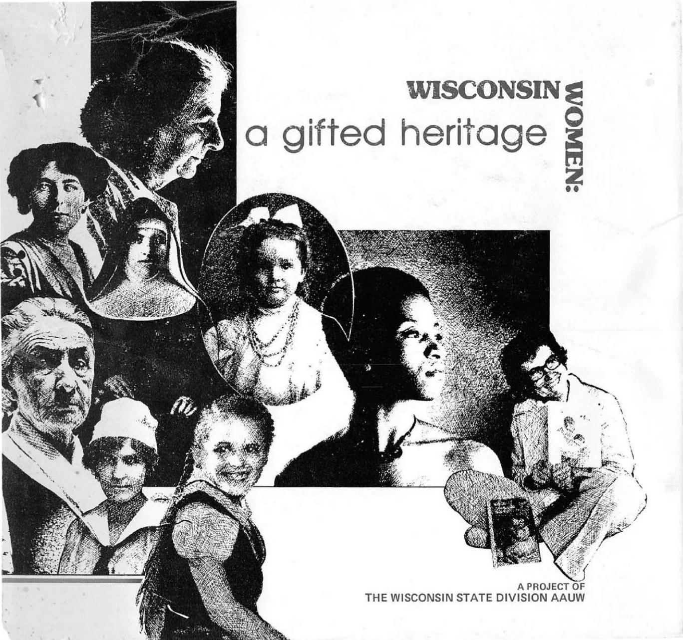 Wisconsin women, a gifted heritage by Jeannine Goggin