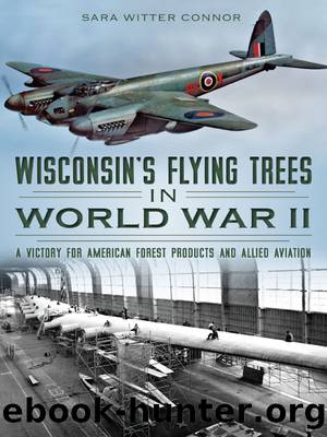 Wisconsin's Flying Trees in World War II by Sara Witter Connor