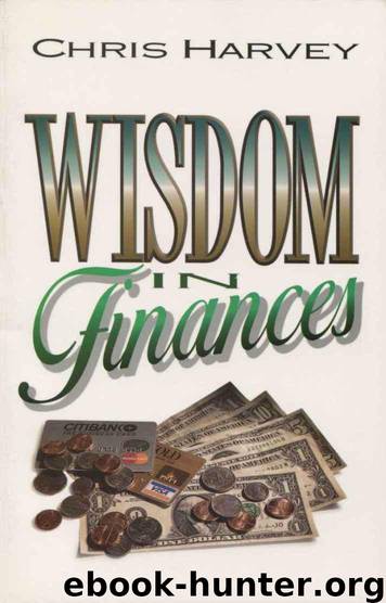 Wisdom in Finances by Chris Harvey