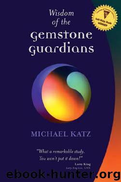 Wisdom of the Gemstone Guardians by Michael Katz