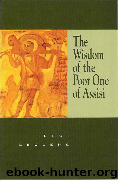 Wisdom of the Poor One of Assisi, The by Eloi Leclerc
