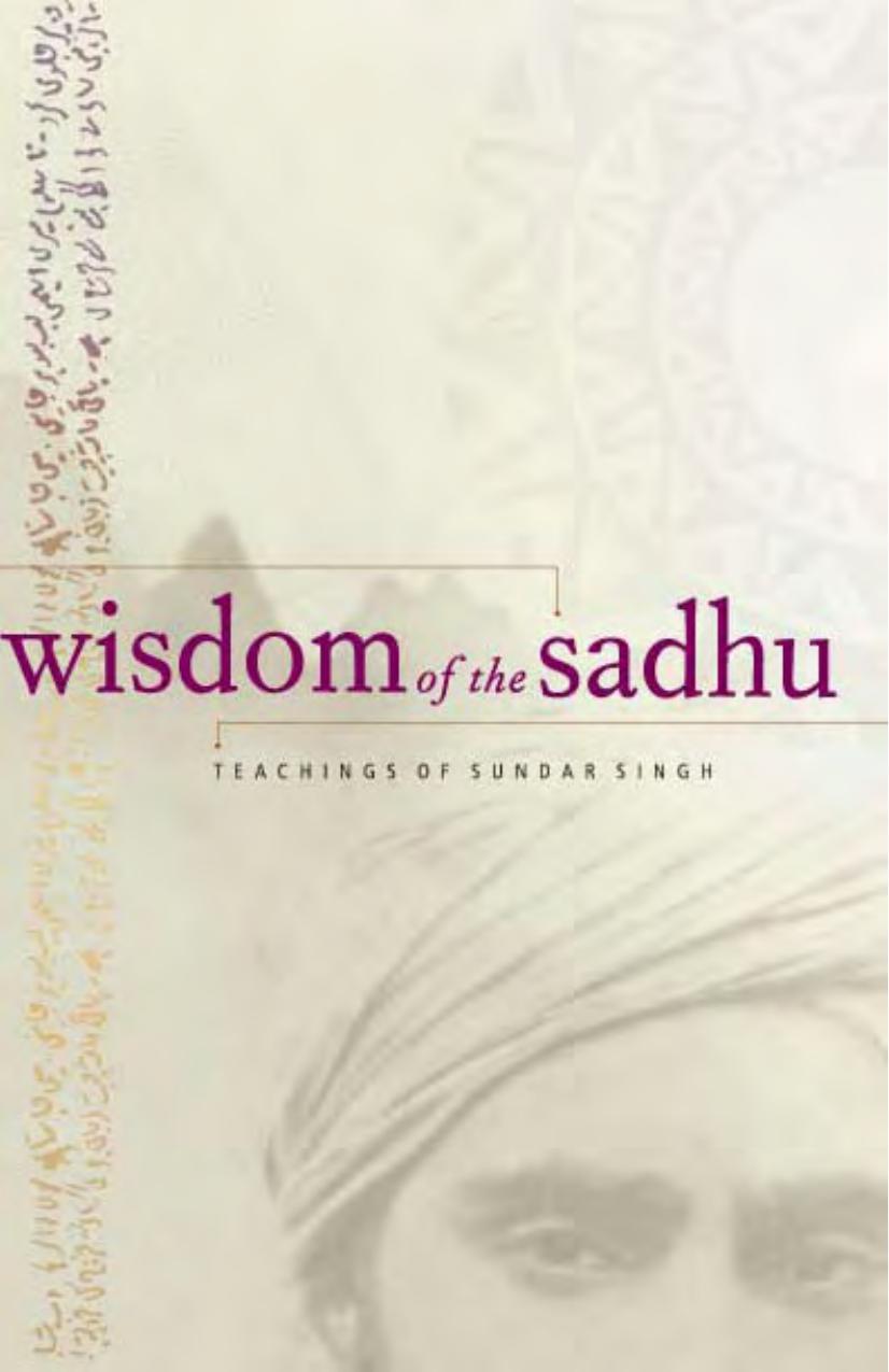 Wisdom of the Sadhu by Sadhu Sundar Singh