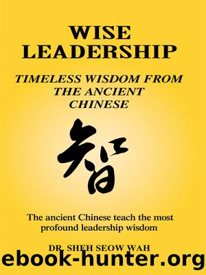 Wise Leadership by Dr Sheh Seow Wah