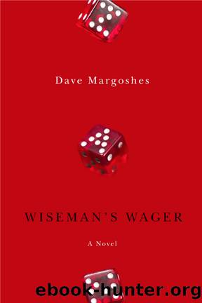 Wiseman's Wager by Dave Margoshes