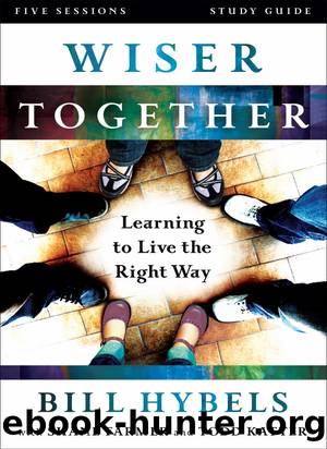 Wiser Together Study Guide by Bill Hybels