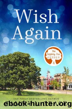 Wish Again (The Wishing Tree Series Book 4) by Tammy L. Grace