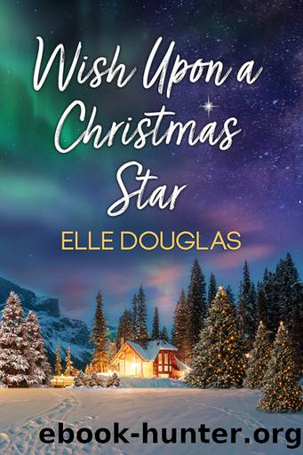 Wish Upon a Christmas Star by Elle Douglas