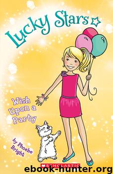 Wish Upon a Party by Phoebe Bright