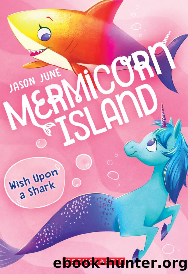 Wish Upon a Shark by Jason June