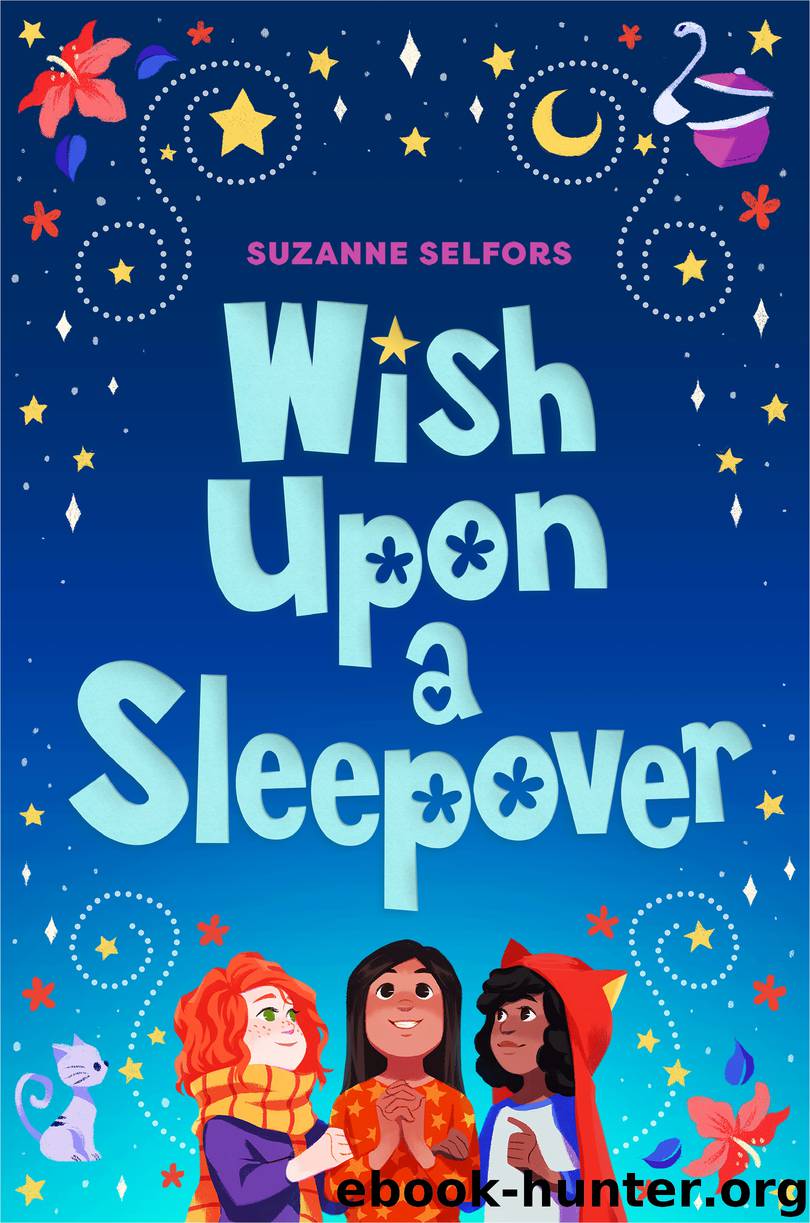 Wish Upon a Sleepover by Suzanne Selfors