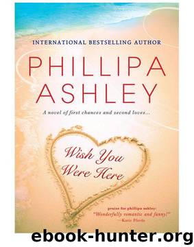 Wish You Were Here by Phillipa Ashley