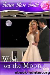 Wish on the Moon by Karen Rose Smith