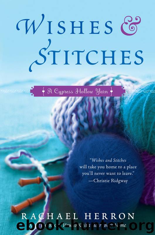 Wishes and Stitches by Rachael Herron