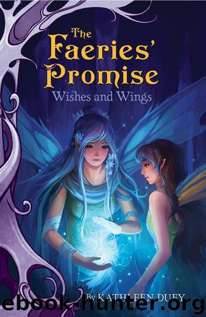 Wishes and Wings by Kathleen Duey