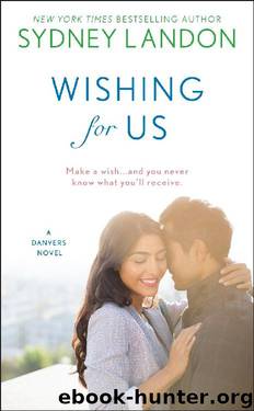 Wishing For Us (A Danvers Novel) by Sydney Landon