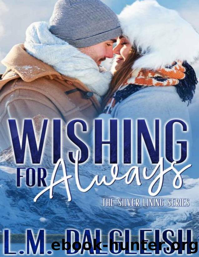 Wishing for Always : A Best Friends to Lovers Novella (The Silver Lining Series Book 2) by L. M. Dalgleish