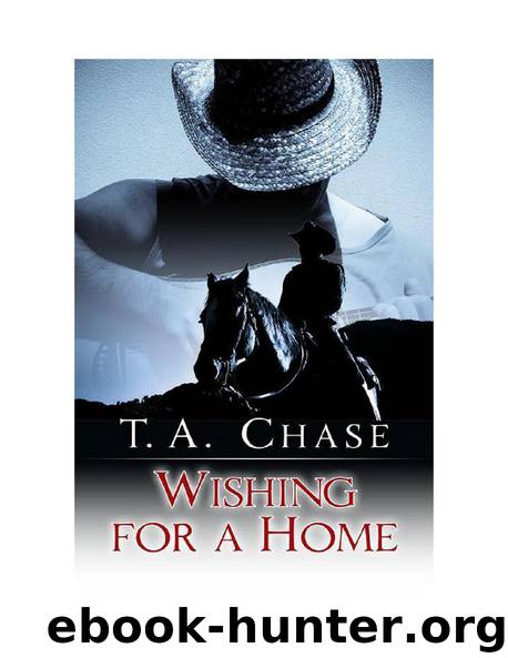 Wishing for a Home by T A Chase