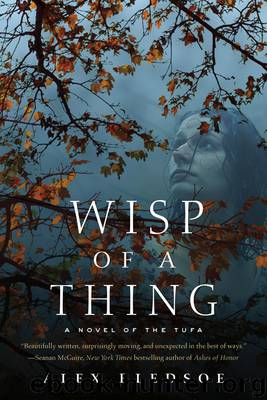 Wisp of a Thing by Alex Bledsoe