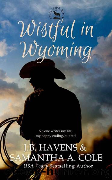 Wistful in Wyoming (Antelope Rock Book 2) by J. B. Havens & Samantha A. Cole