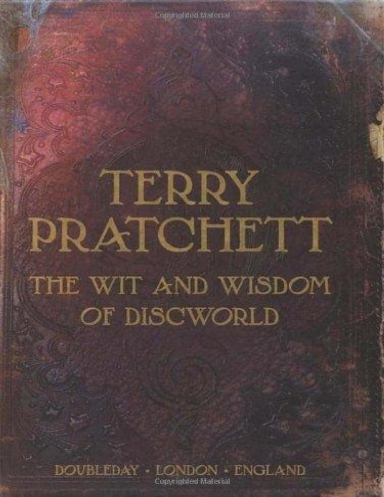 Wit And Wisdom Of Discworld by Terry Pratchett
