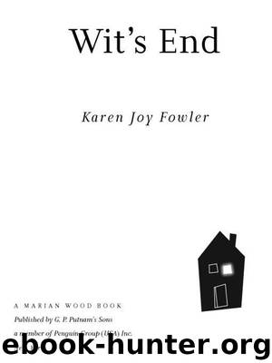 Wit's End by Karen Joy Fowler