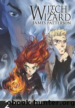 Witch & Wizard: The Manga Vol. 2 (Witch & Wizard - The Manga Series) by James Patterson & Svetlana Chmakova