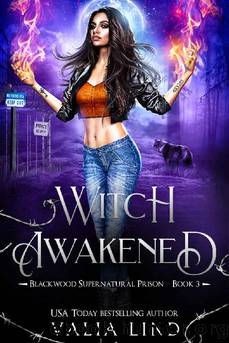 Witch Awakened (Blackwood Supernatural Prison Book 3) by Valia Lind