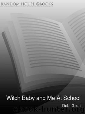Witch Baby and Me At School by Debi Gliori