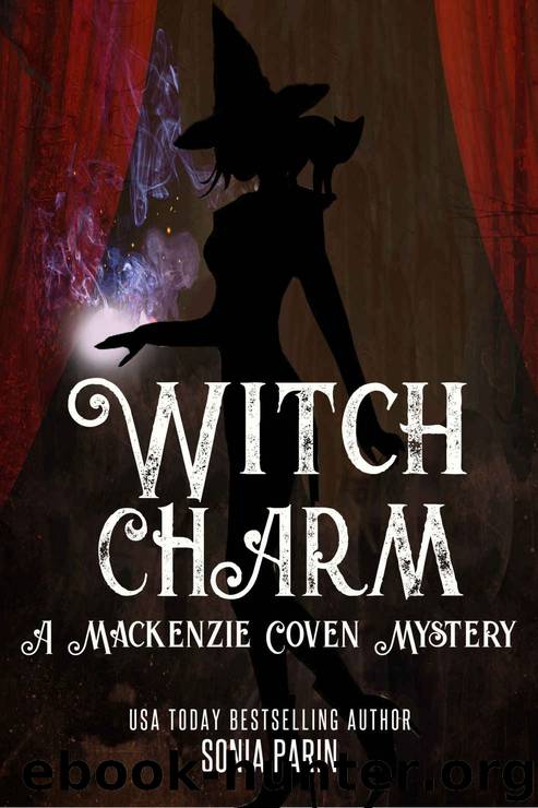 Witch Charm (A Mackenzie Coven Mystery Book 4) by Sonia Parin