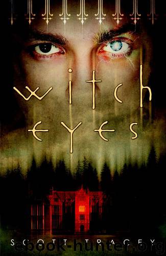Witch Eyes by Scott Tracey