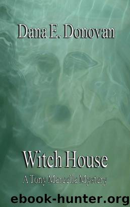 Witch House by Dana Donovan