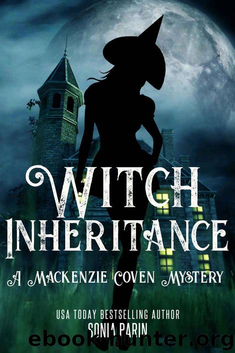 Witch Inheritance (A Mackenzie Coven Mystery Book 1) by Sonia Parin