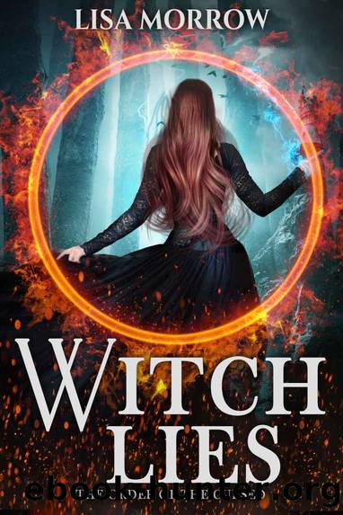 Witch Lies: A Fantasy Young Adult Series (The Order of the Cursed Book 4) by Lisa Morrow